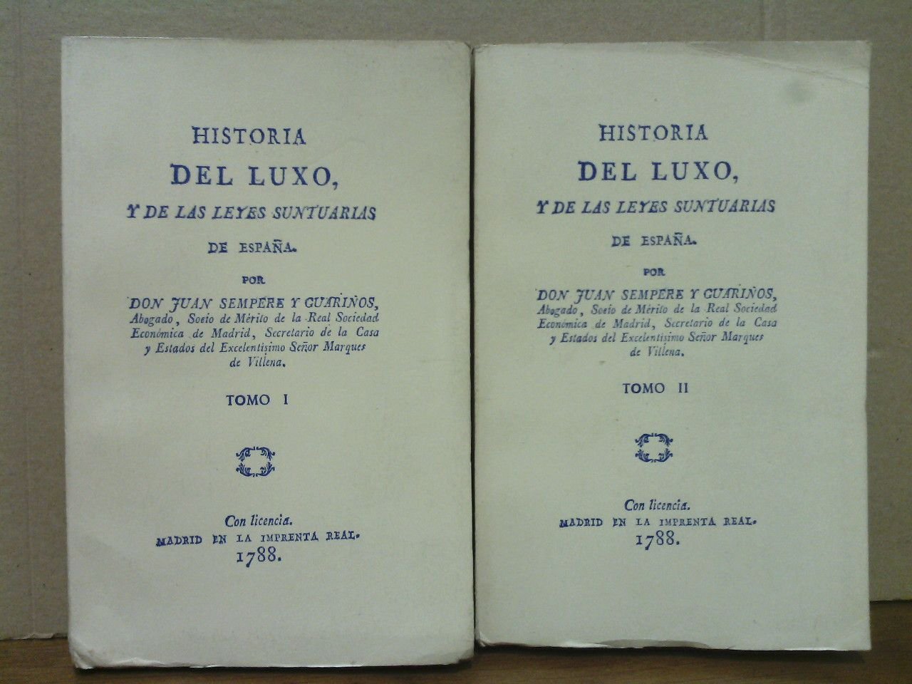 Historia del Luxo, y de las leyes suntuarias de España
