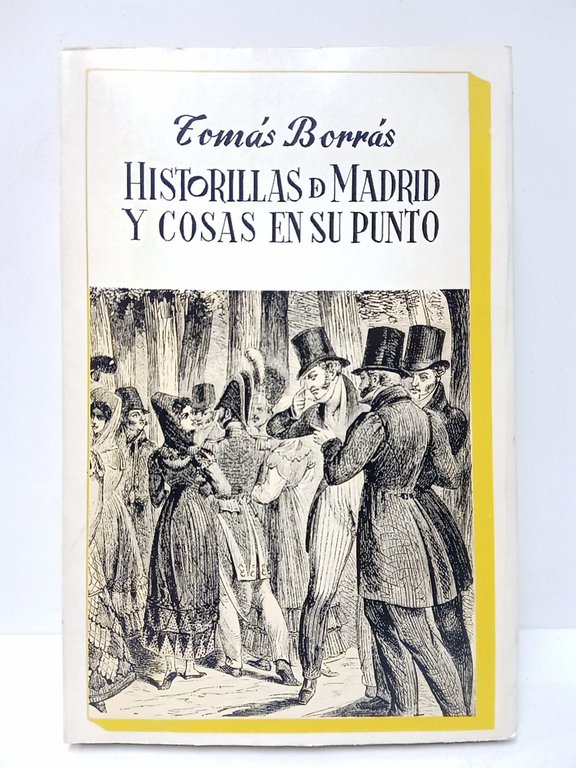 Historillas de Madrid y cosas en su punto