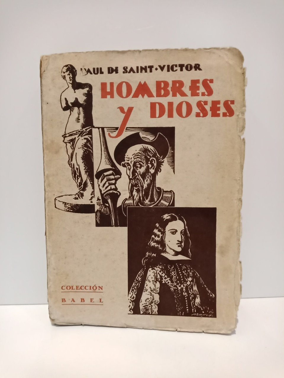 Hombres y dioses: Estudios de historia y de literatura / …