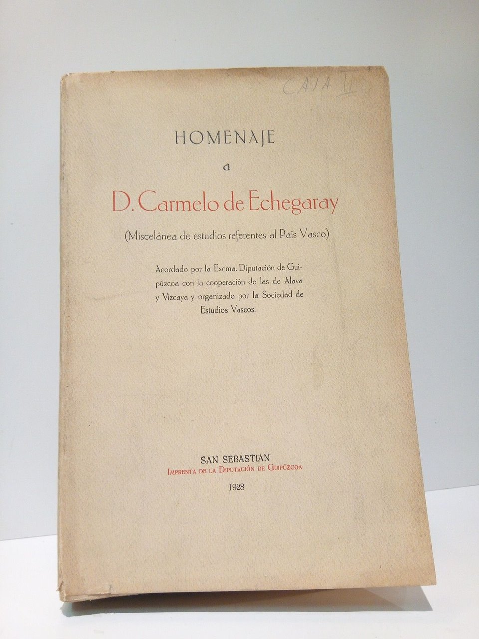 Homenaje a D. Carmelo de Echegaray: MISCELANEA DE ESTUDIOS REFERENTES … | Immagine principale