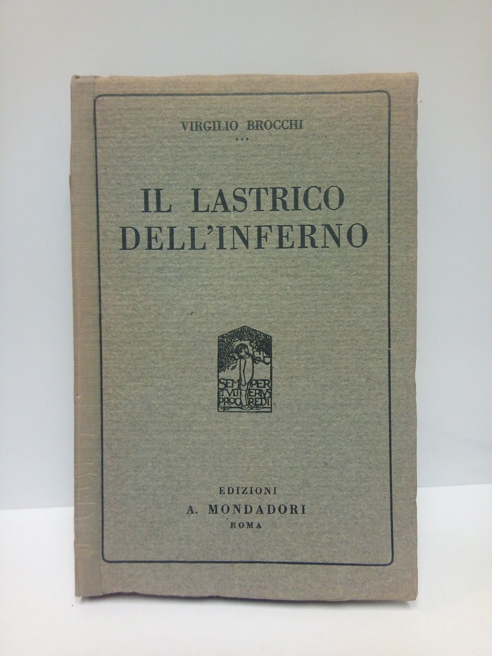 I romanzi dell'isola Sonante: IL LASTRICO DELL'INFERNO, ossia "Le buone …