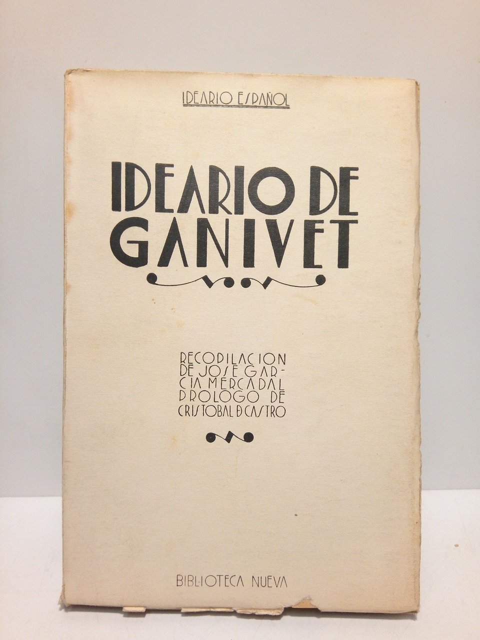 Ideario Español: Ideario de Ganivet / Recopilación de JOSE GARCIA …