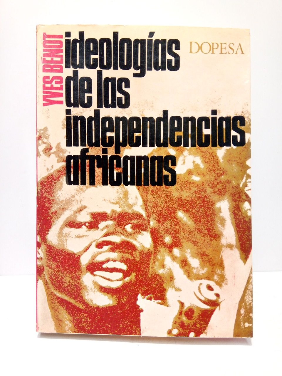 Ideologías de las independencias africanas / Traducción de Emilio Pardiñas