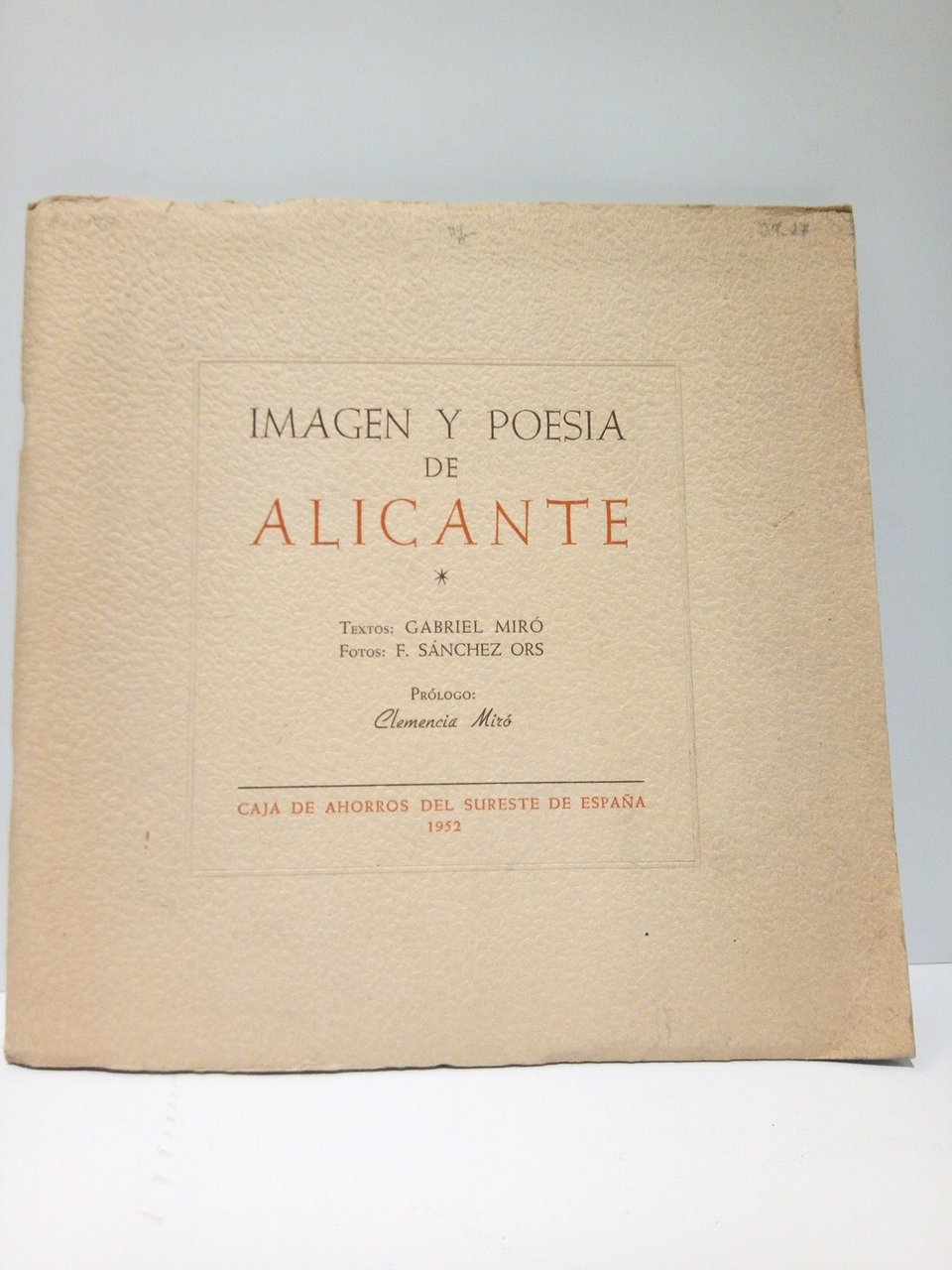 Imagen y poesía de ALICANTE / Textos de Gabriel Miró; … | Immagine principale
