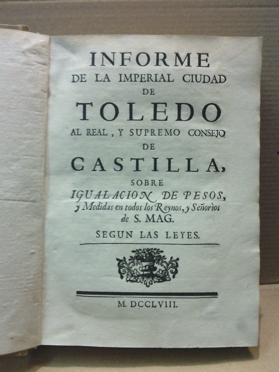 Informe de la Imperial Ciudad de Toledo al Real, y …