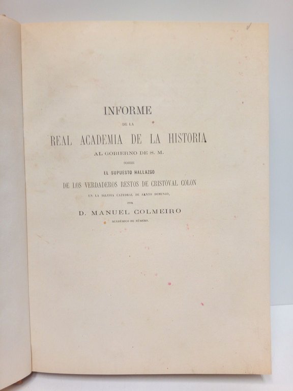 Informe de la Real Academia de la Historia al gobierno …