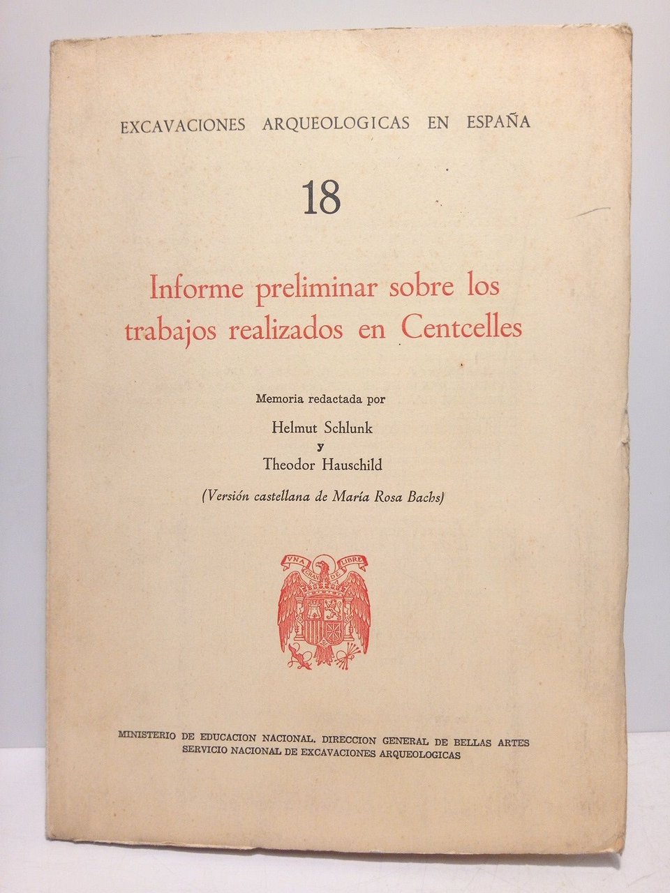 Informe preliminar sobre los trabajos realizados en Centelles (Tarragona)