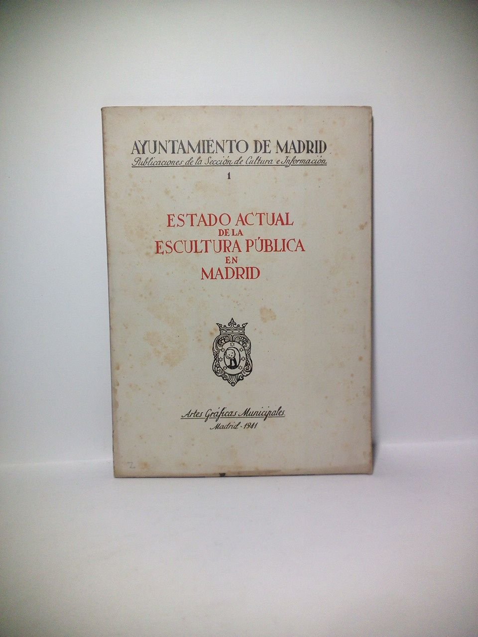 Informe sobre el estado actual de la escultura pública en …