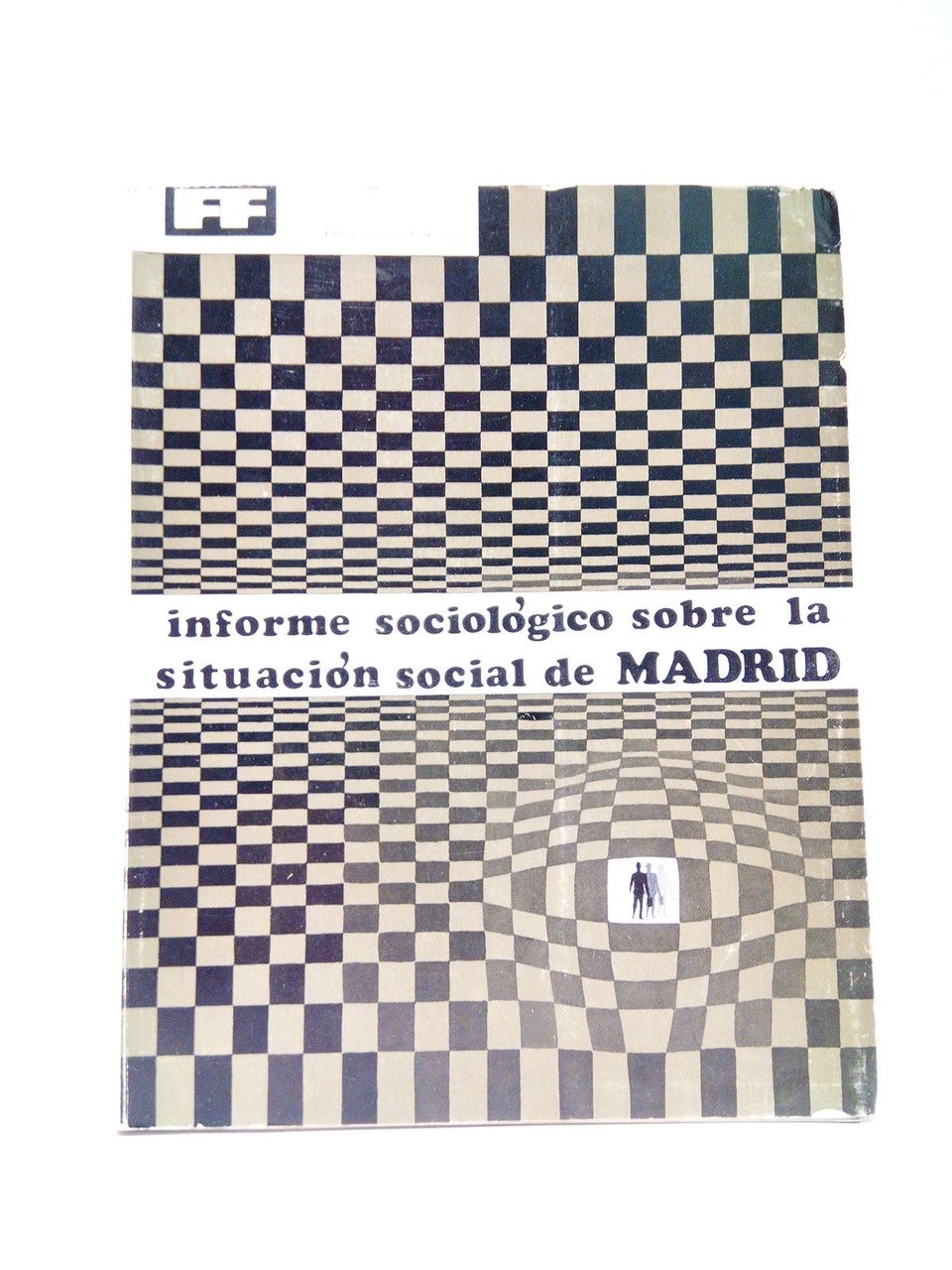 Informe sociológico sobre la situación social de Madrid
