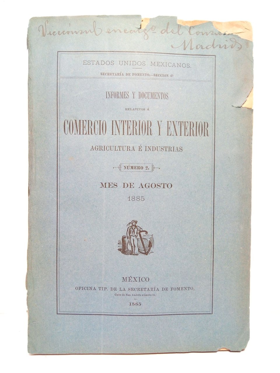 Informes y documentos relativos a comercio interior y exterior, agricultura …