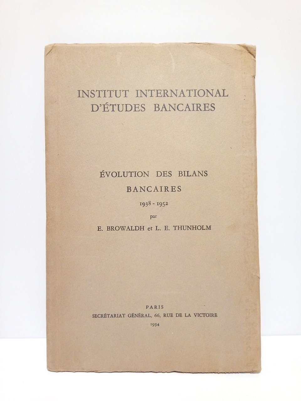 Institut International d'Etudes Bancaires: Changes in bank balance sheets. 1938 … | Immagine principale