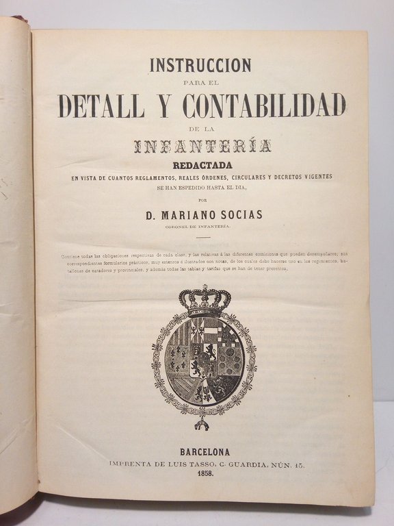 Instrucción para el Detall y Contabilidad de la Infantería. Redactada …