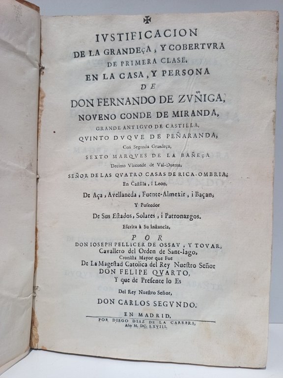 Iustificacion de la Grandeça, y Cobertura de Primera Clase, en …