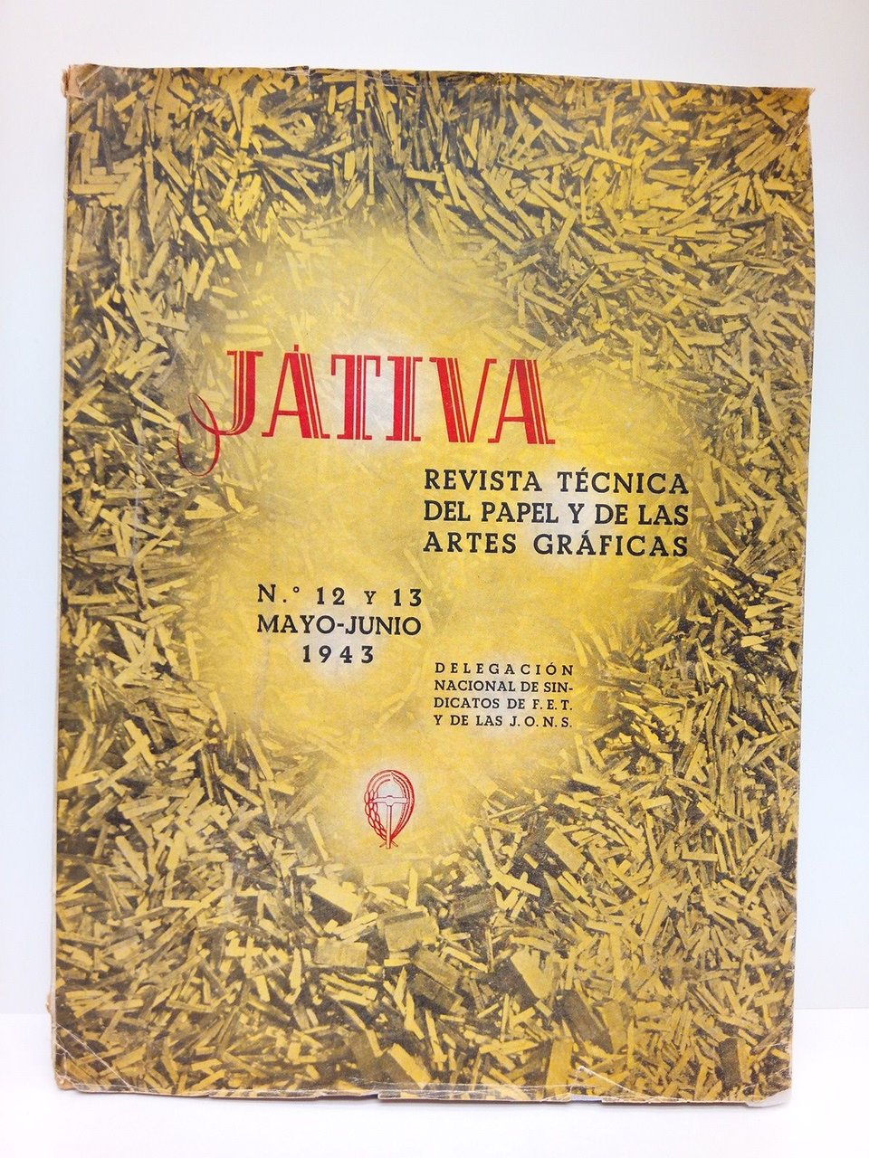 Játiva. Revista Técnica del Papel y de las Artes Gráficas. …