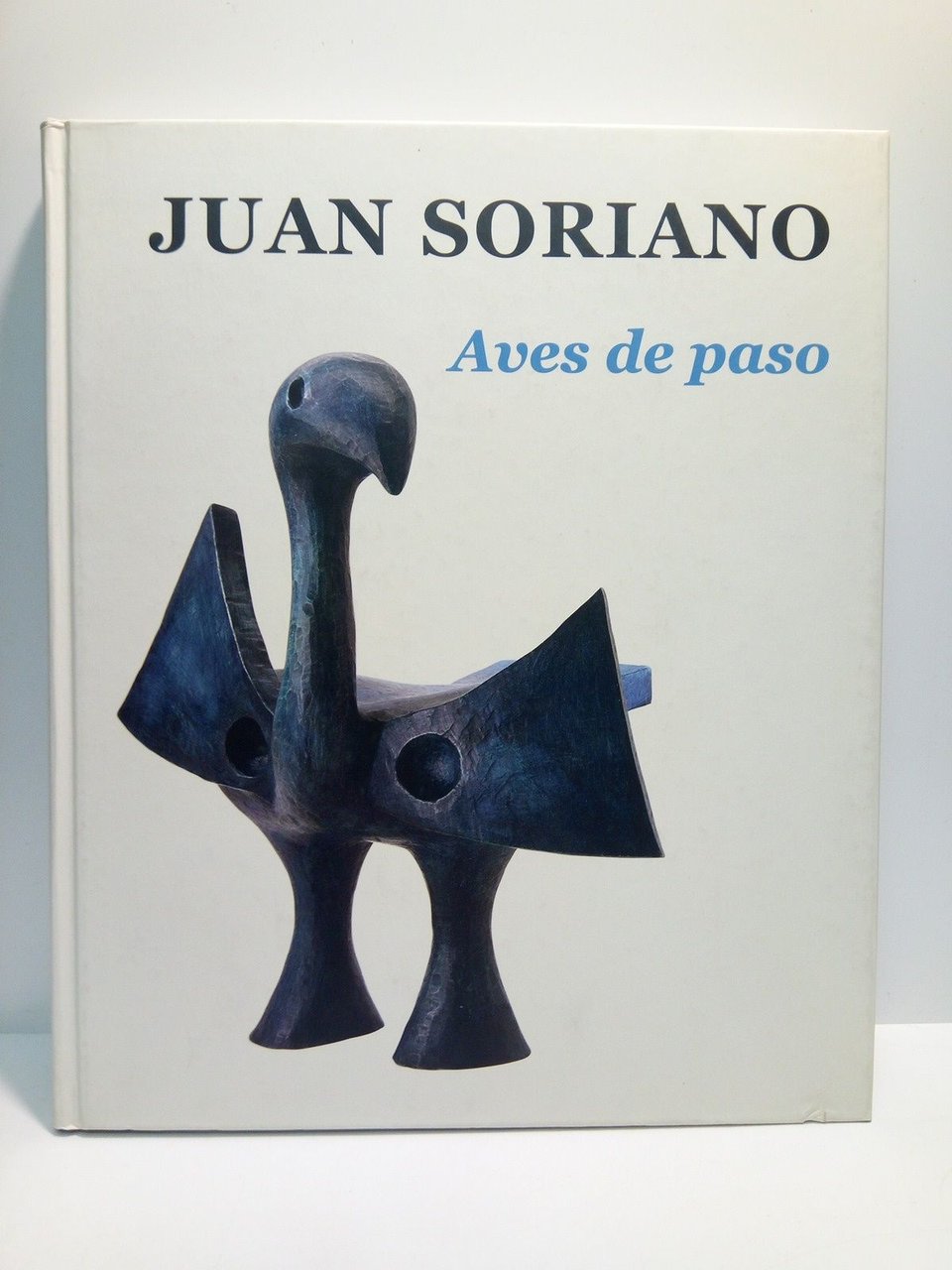 JUAN SORIANO: Aves de paso. (Exposición en el Museo Nacional …