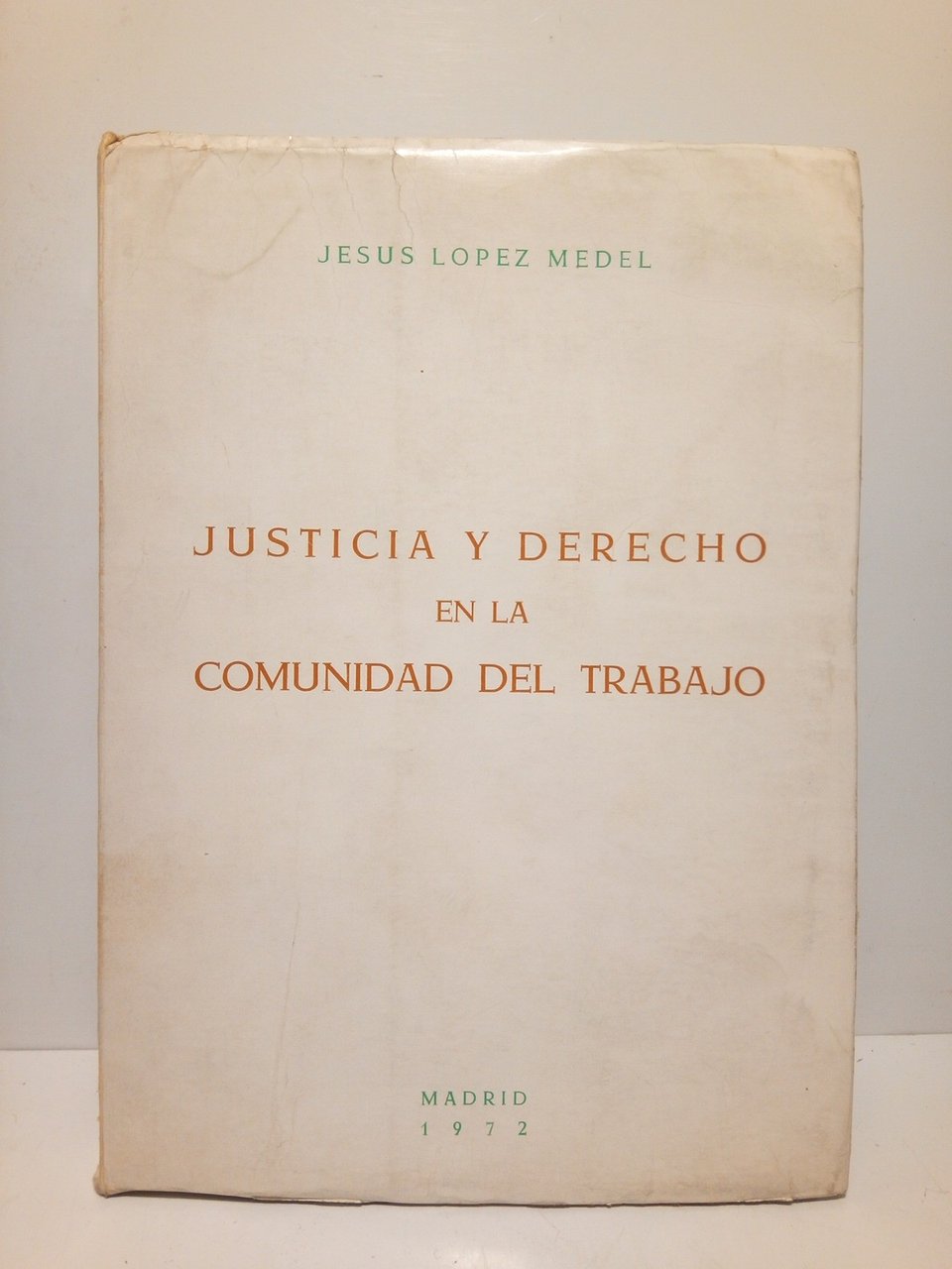 Justicia y Derecho en la Comunidad del Trabajo