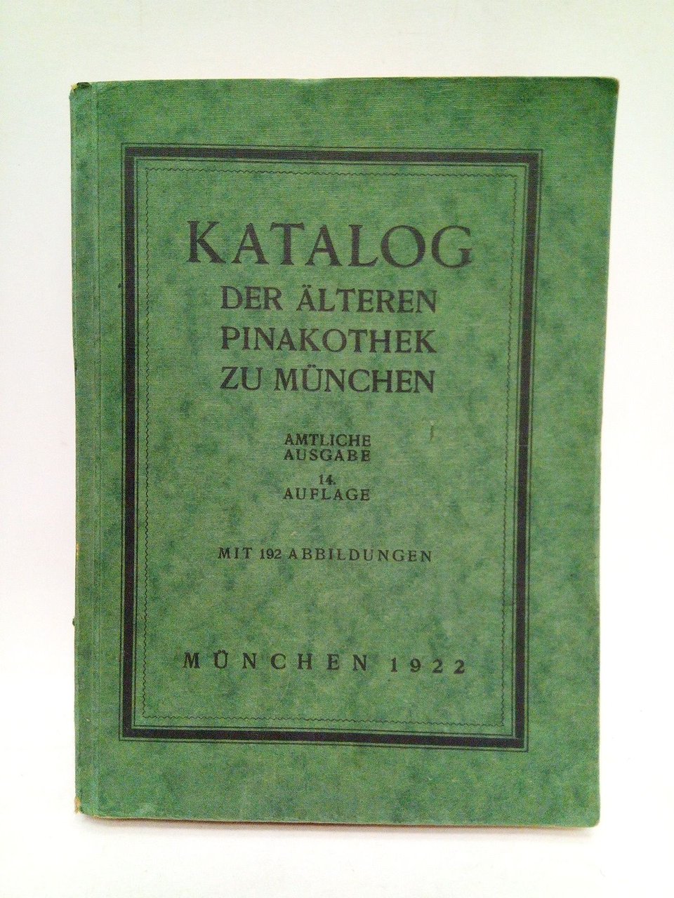 Katalog del Älteren Pinakothek zu München. Amtliche Ausgabe. 14. Auflage. …