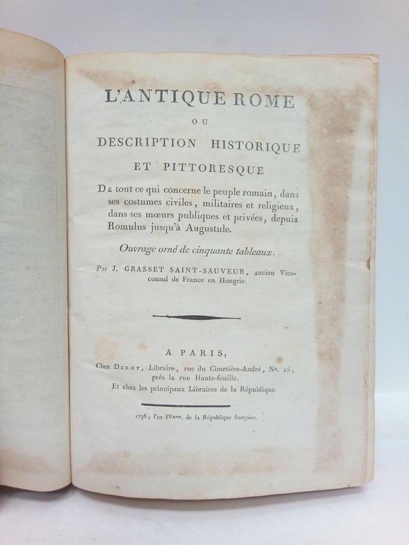L'Antique Rome ou description historique et pittoresque de tout ce …