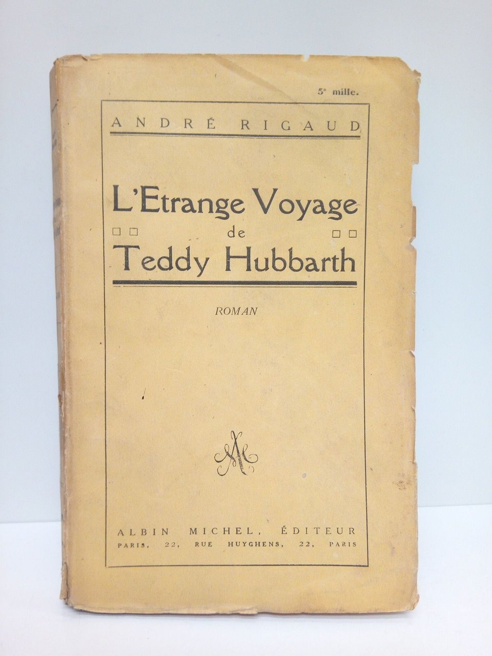 L'Etrange de Teddy Hubbarth. (Roman)