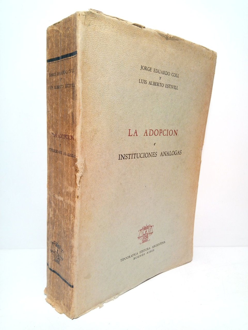 La adopción e instituciones análogas: Estudio sociológico-jurídico