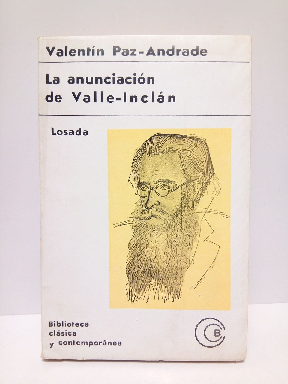 La anunciación de Valle-Inclán / Prólogo de Eduardo Blanco Amor
