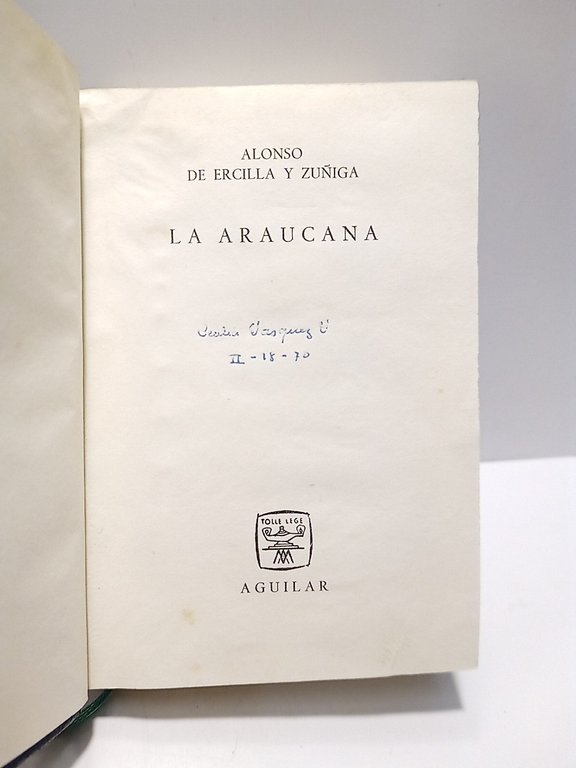 La Araucana / Edición, prólogo y notas de Concha de … | Immagine Gallery 2