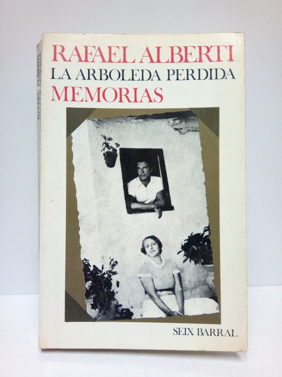 La arboleda perdida. (Libros I y II memorias)