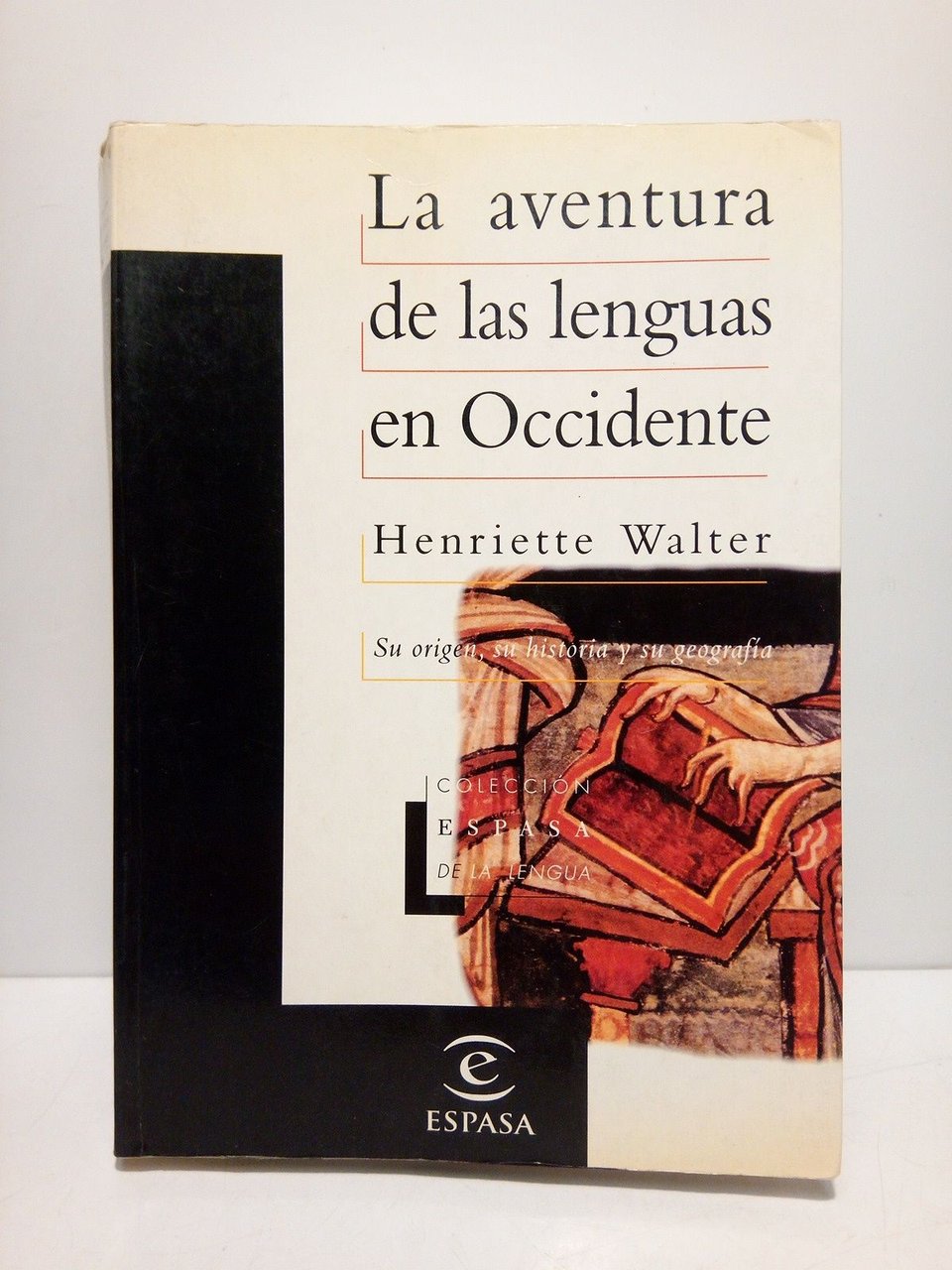 La aventura de las lenguas en Occidente: Su origen, su … | Immagine principale