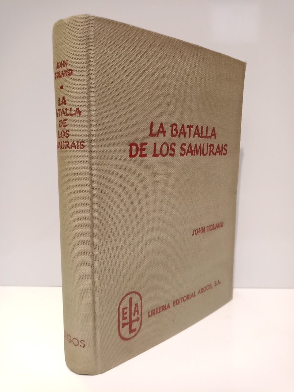 La batalla de los samurais / traducido del inglés por …