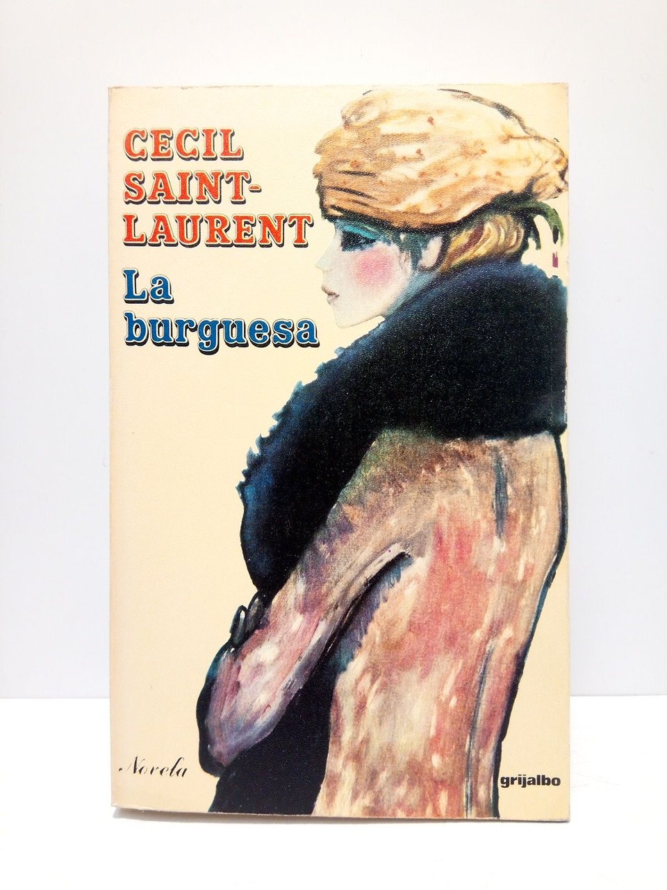 La burguesa / traducción de Juana Bignozzi