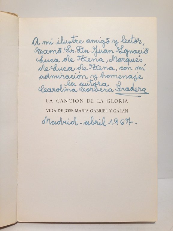 La canción de la gloria (Vida de José María Gabriel …