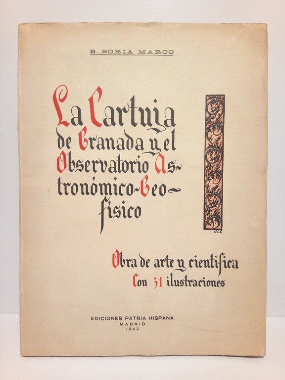 La Cartuja de Granada y el observatorio astronómico-físico (Obra de …