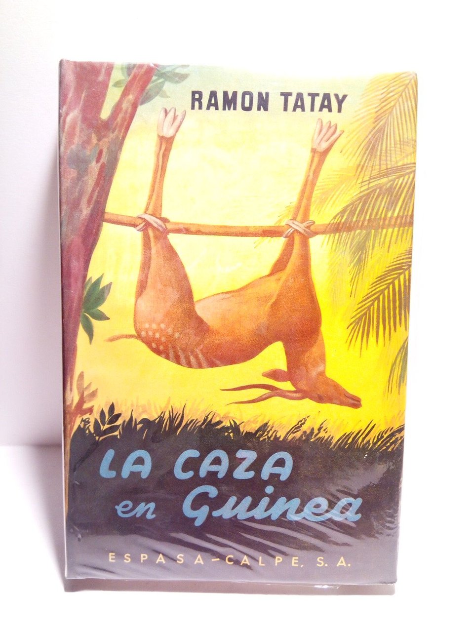 La caza en Guinea / Prólogo de Eduardo González-Gallarza, Tnte. …