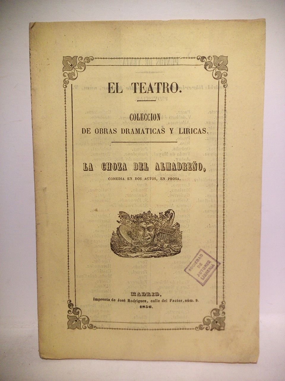 La choza del Almadreño. (Comedia en dos actos del Célebre …