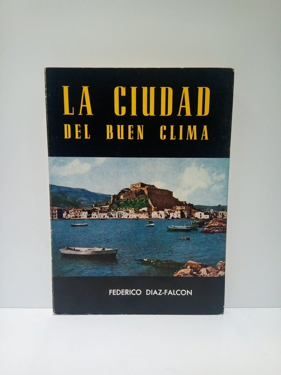 La ciudad del buen clima | Immagine Gallery 2