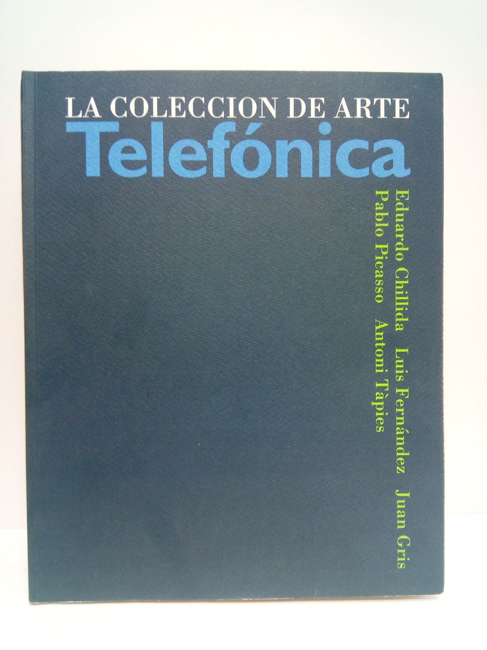 La Colección de Arte de Telefónica: Eduardo Chillida. Luis Fernandez. …