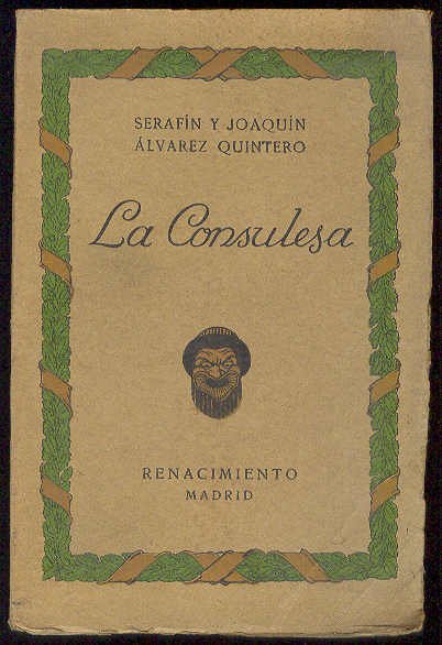 La Consulesa. (Comedia en 2 actos. Escrita ex profeso para …