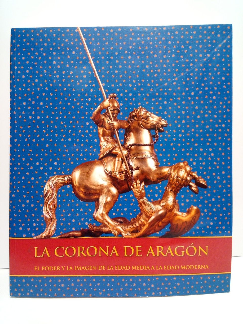 La Corona de Aragón. El poder y la imagen de … | Immagine principale