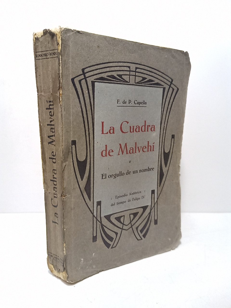 La Cuadra de Malvehí o El orgullo de un nombre: …