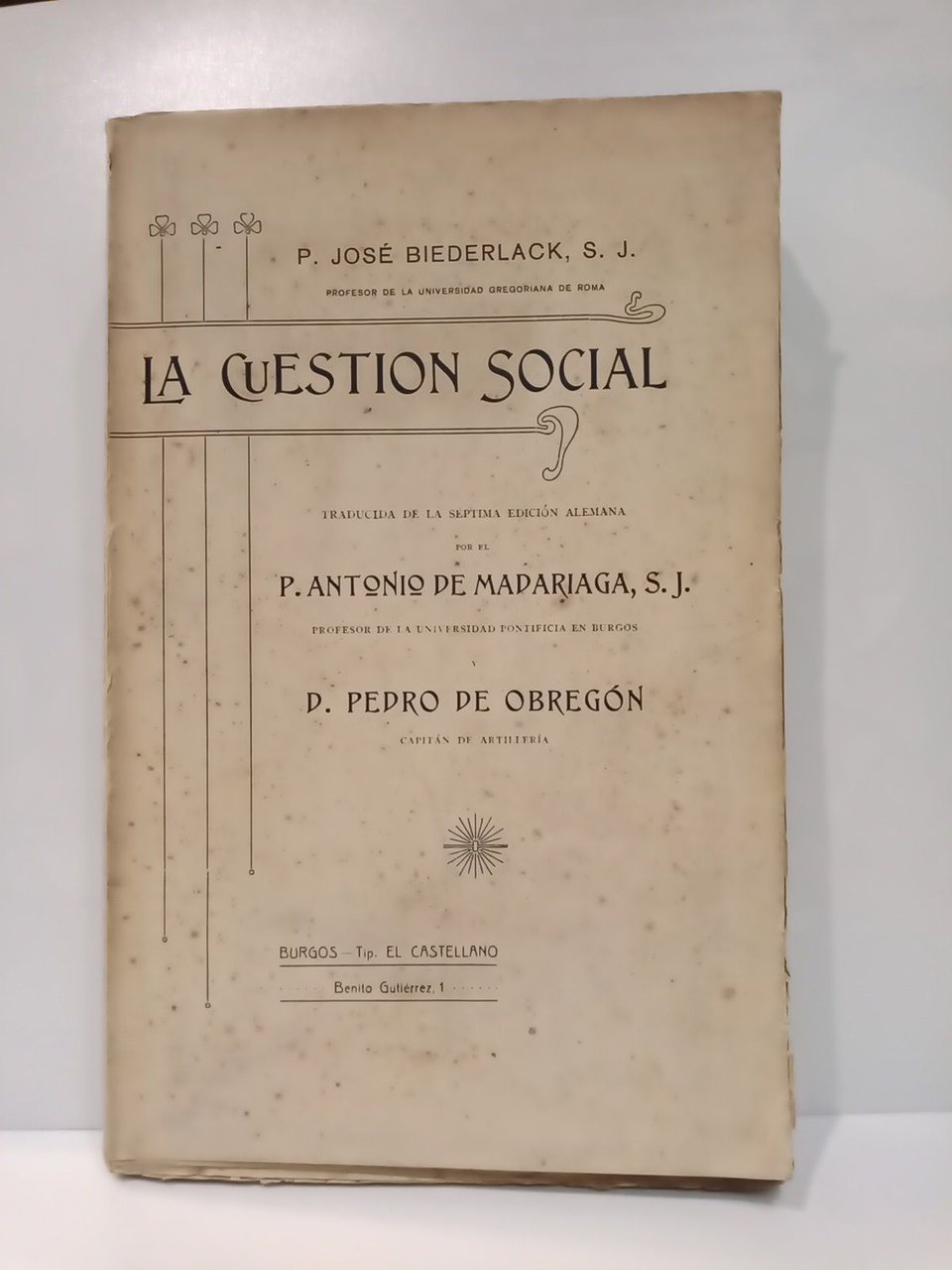 La Cuestión Social: Principios fundamentales para su estudio y solución …