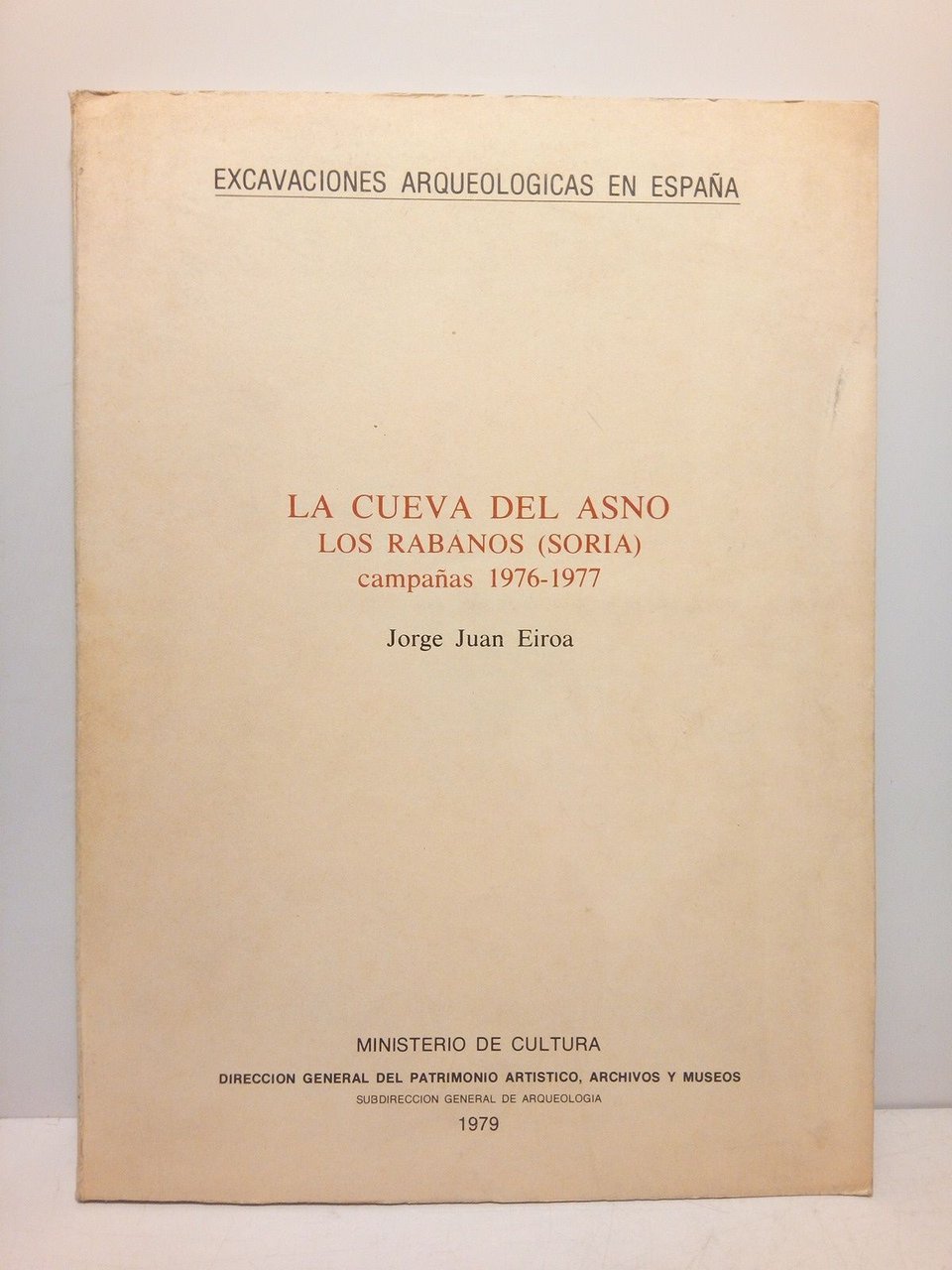 La Cueva del Asno, Los Rábano (Soria). Campañas 1976-1977