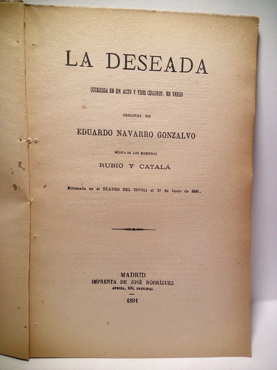 La deseada. (Quisicosa en un acto y tres cuadros, en …