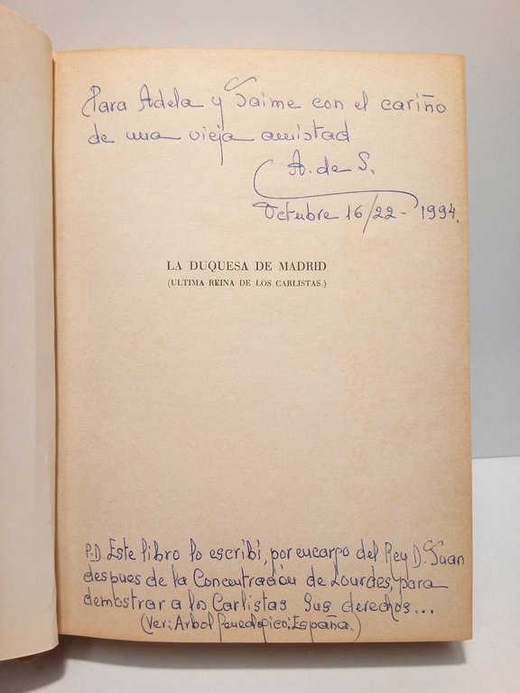 La Duquesa de Madrid: Ultima reina de los carlistas