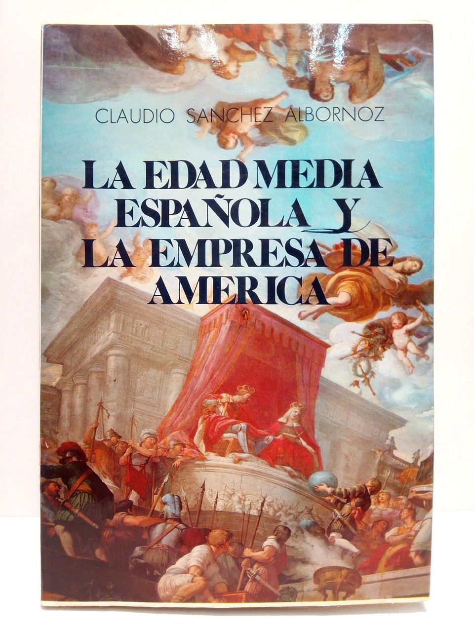 La Edad Media Española y la empresa de América