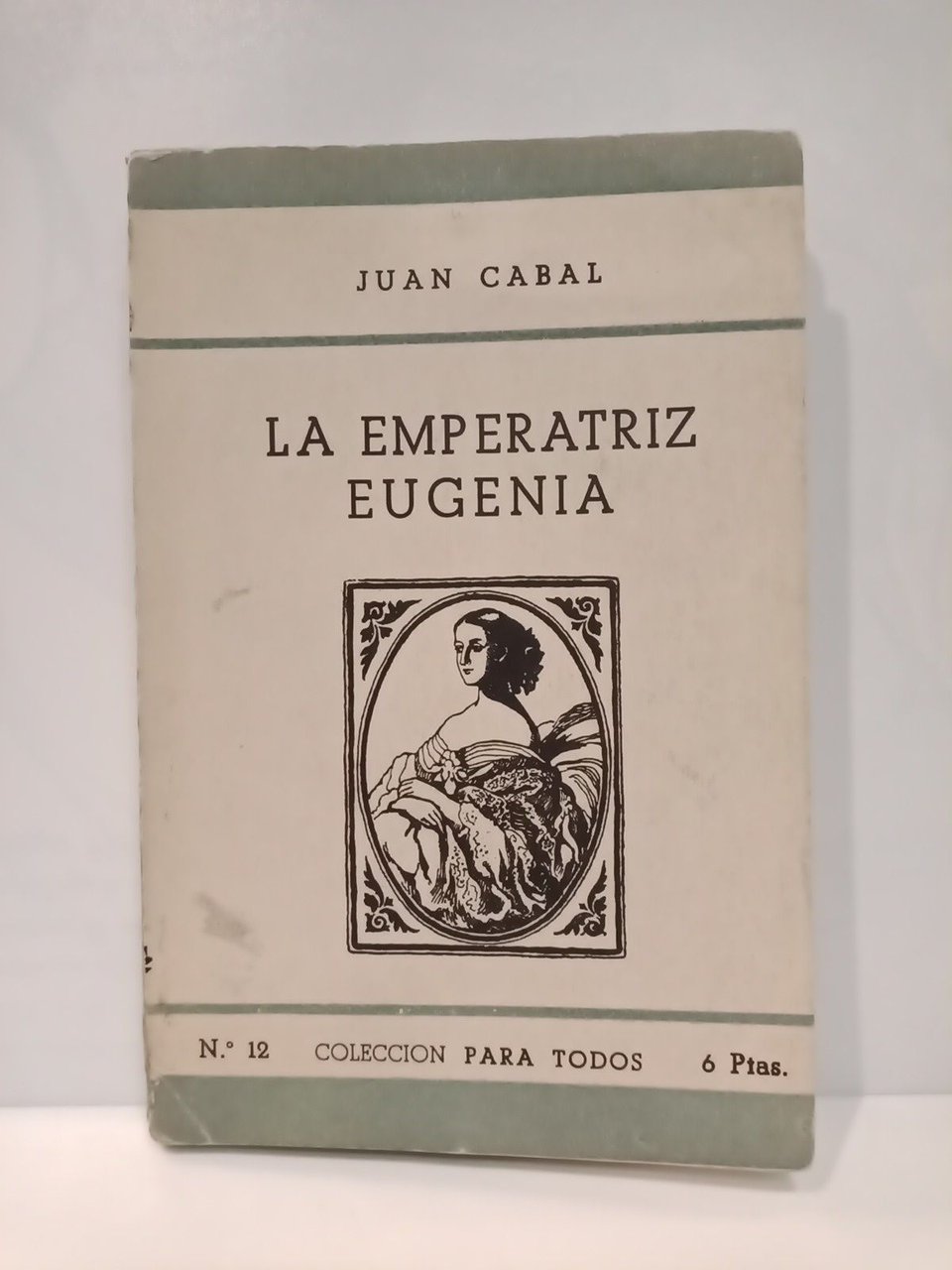 La Emperatriz Eugenia, última soberana de Francia
