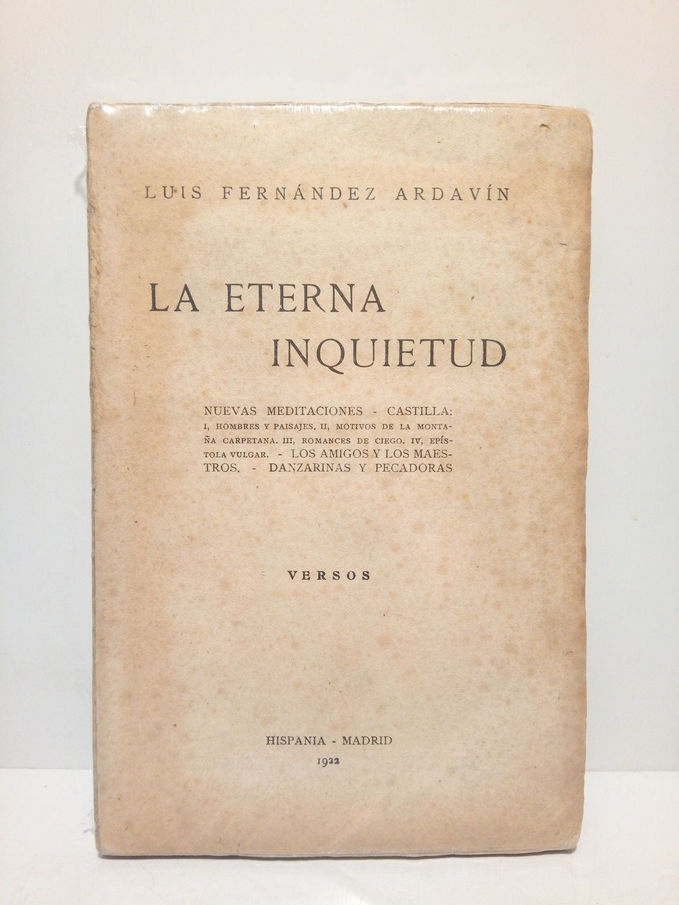 La eterna inquietud: Nuevas meditaciones; Castilla; Los amigos y los … | Immagine principale