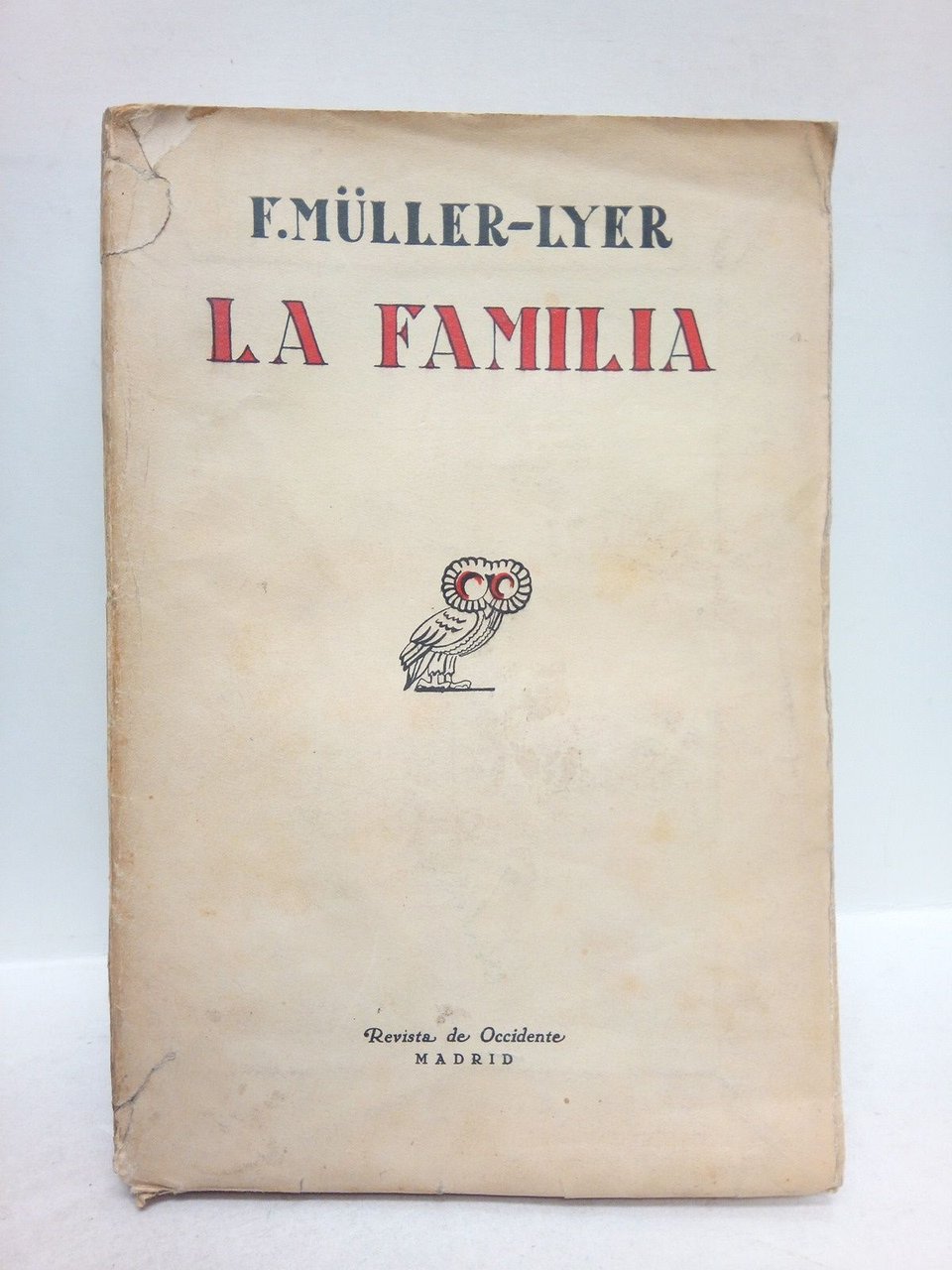 La Familia / Traduc. de la edición alemana por Ramón … | Immagine principale