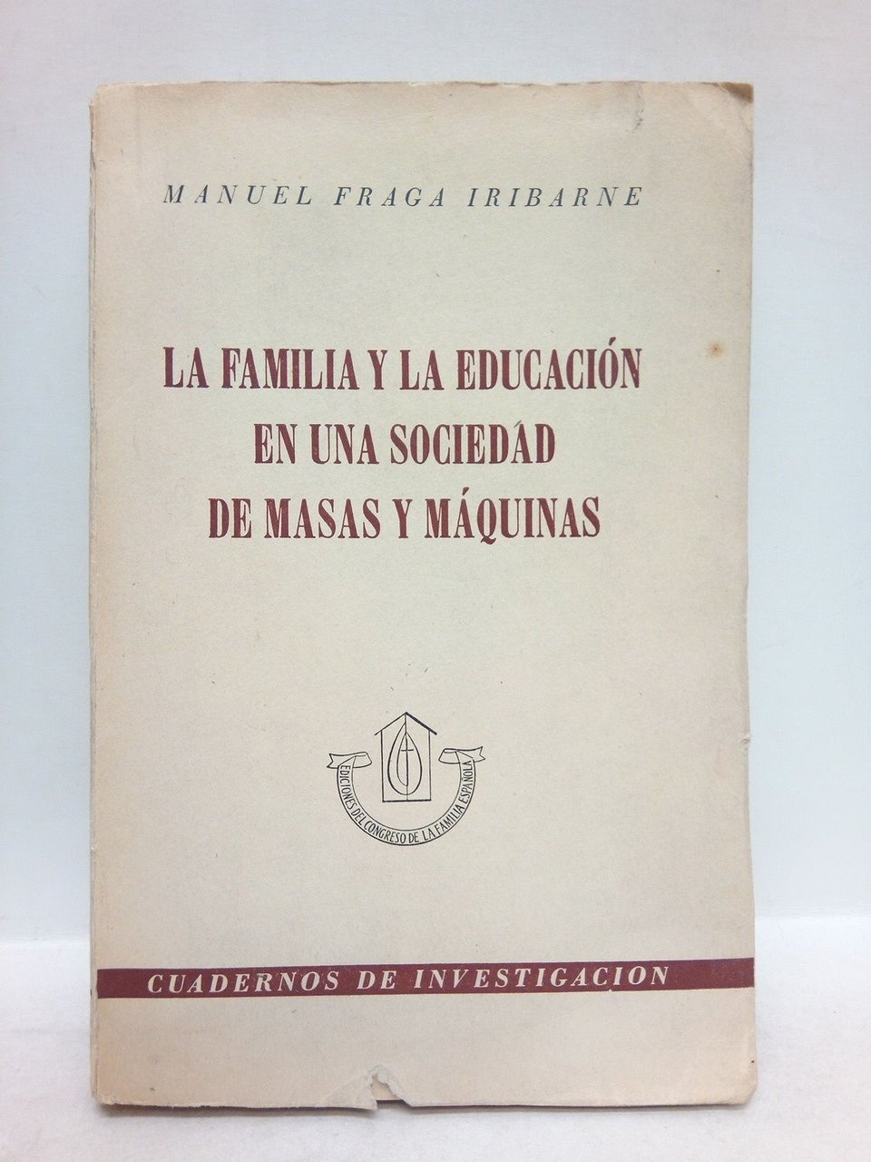 La familia y la educación en una sociedad de masas …