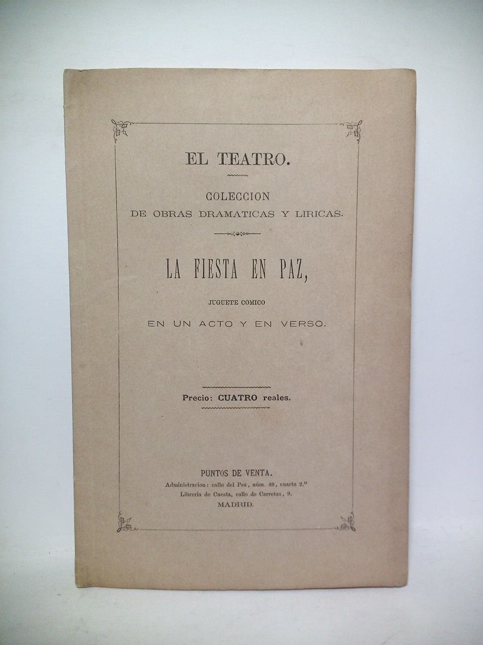 La fiesta en paz. (Juguete cómico en un acto y …