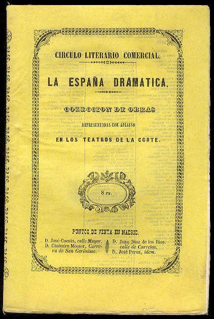 La flor de la maravilla. (Comedia en tres actos. Representada …